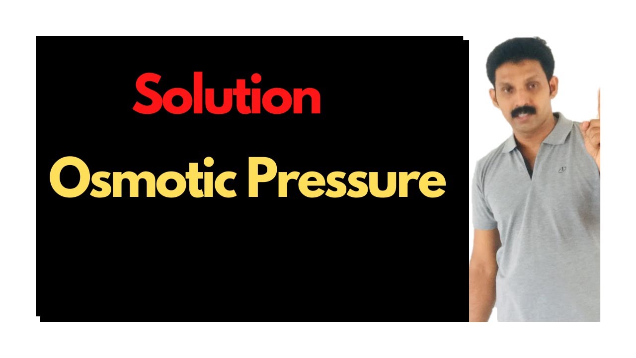 Osmosis/Osmotic Pressure/Reverse Osmosis/AJT Chemistry/Malayalam