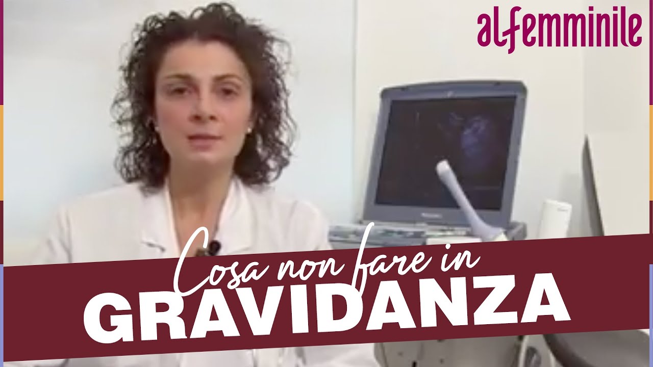 Cosa fare e NON fare in gravidanza