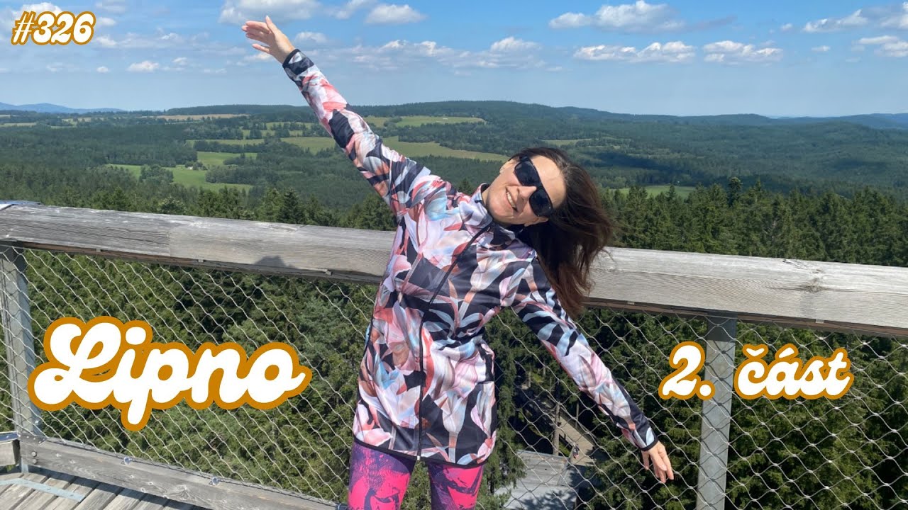 LIPNO - 2. ČÁST | STEZKA KORUNAMI STROMŮ | JAK TO VYPADÁ V KEMPU PANAROMA V R. 2025?