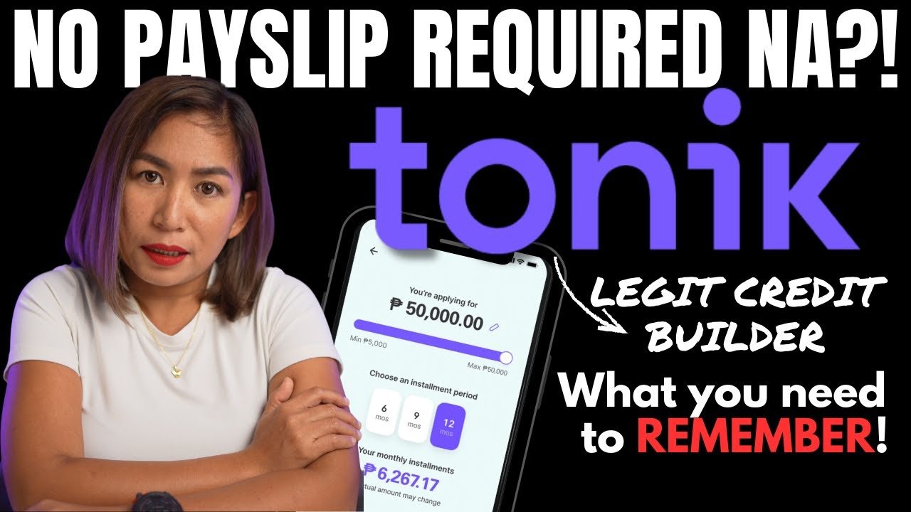 Tonik Credit Builder Cash Loan Up to 50K na, Remember This Before You Apply