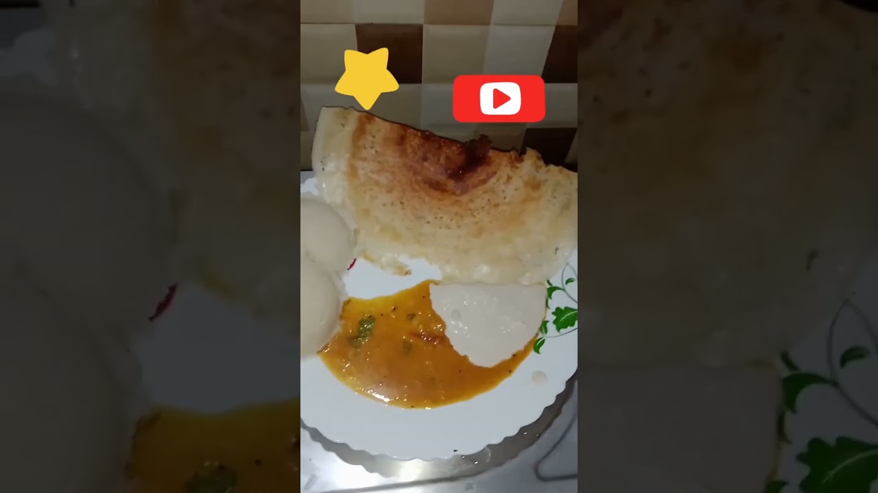 😍Sambar idly, dosa#shorts #youtubeshorts