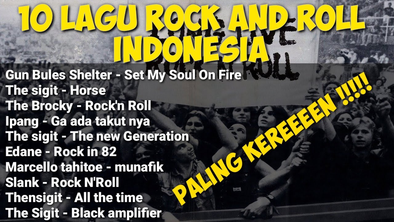 10 LAGU ROCK AND ROLL INDONESIA Paling keren dan enak di dengar | Rock N'Roll Blues