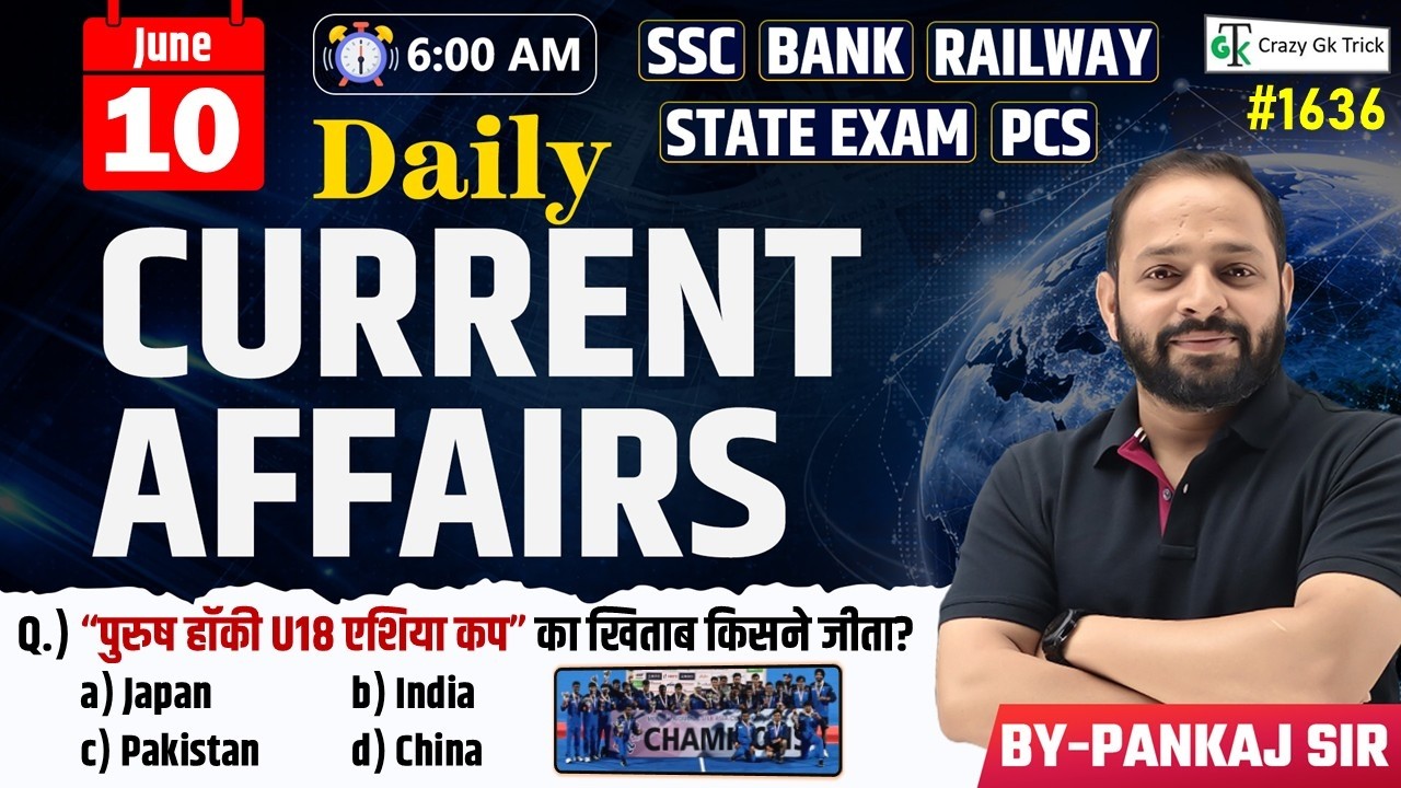 10 June 2026 | Daily Current Affairs | Current Affairs Today | Current News | Crazy Gk Trick