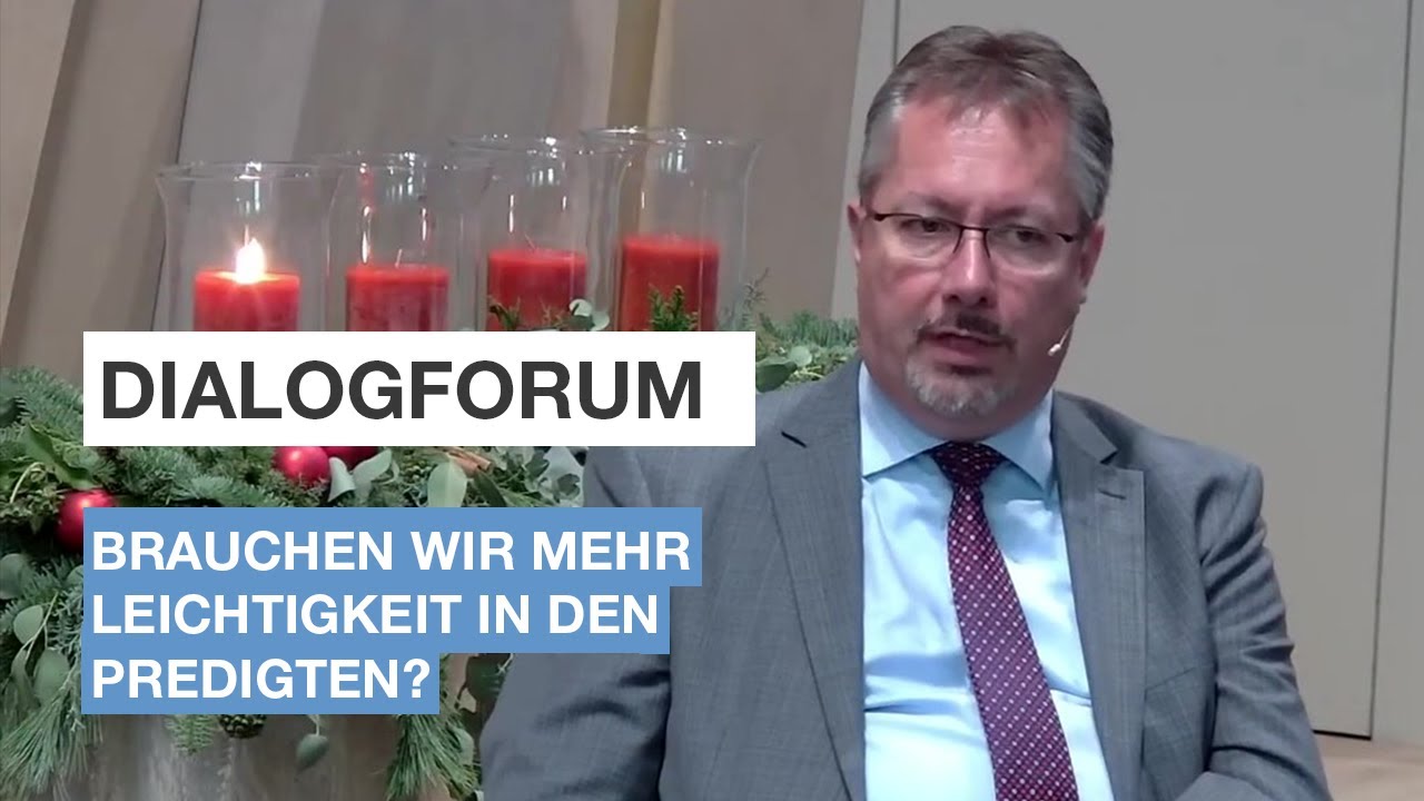 Dialogforum 2022: Brauchen wir mehr Leichtigkeit in den Predigten?