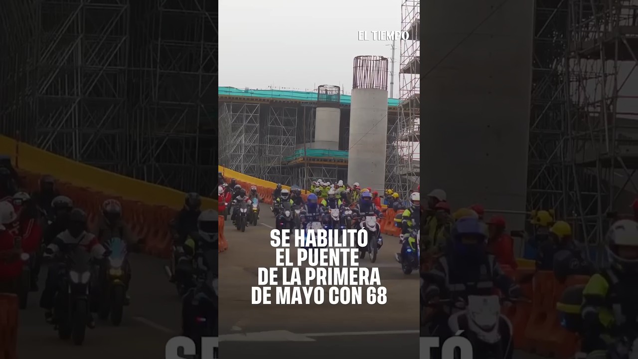 Se habilita el puente vehicular sur del pulpo de la 1.&deg; de Mayo con 68&nbsp;| EL TIEMPO