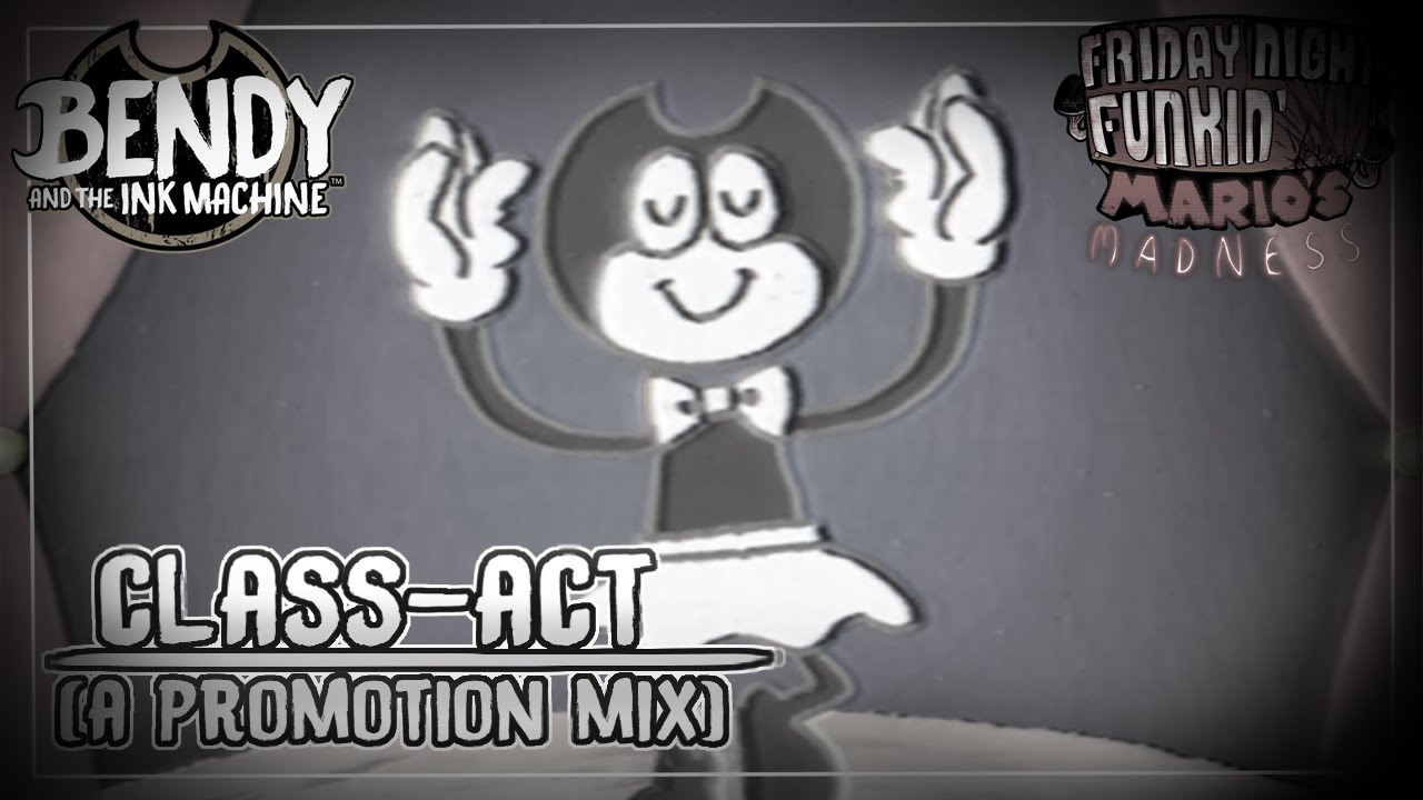 MARIO'S MADNESS V2 //【CLASS-ACT】 -【PROMOTION- BENDY MIX 】/ (FNF COVER) 🎶🎶