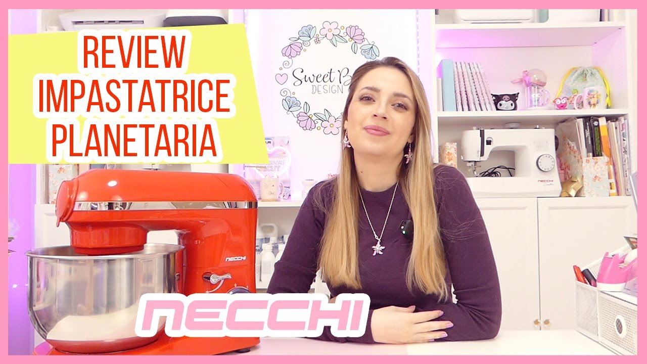 IMPASTATRICE PLANETARIA NECCHI - Recensione + Ricetta pizza
