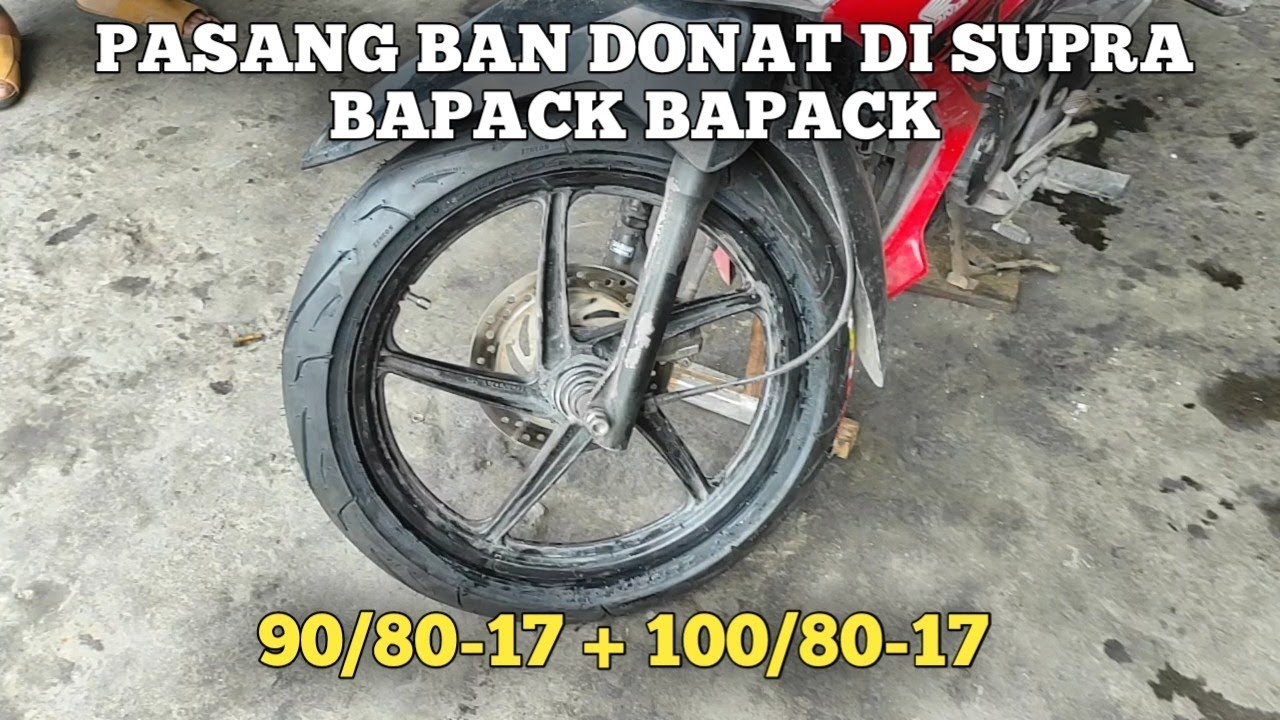 PASANG BAN DONAT DI SUPRA BAPACK BAPACK | DJOYO BAN
