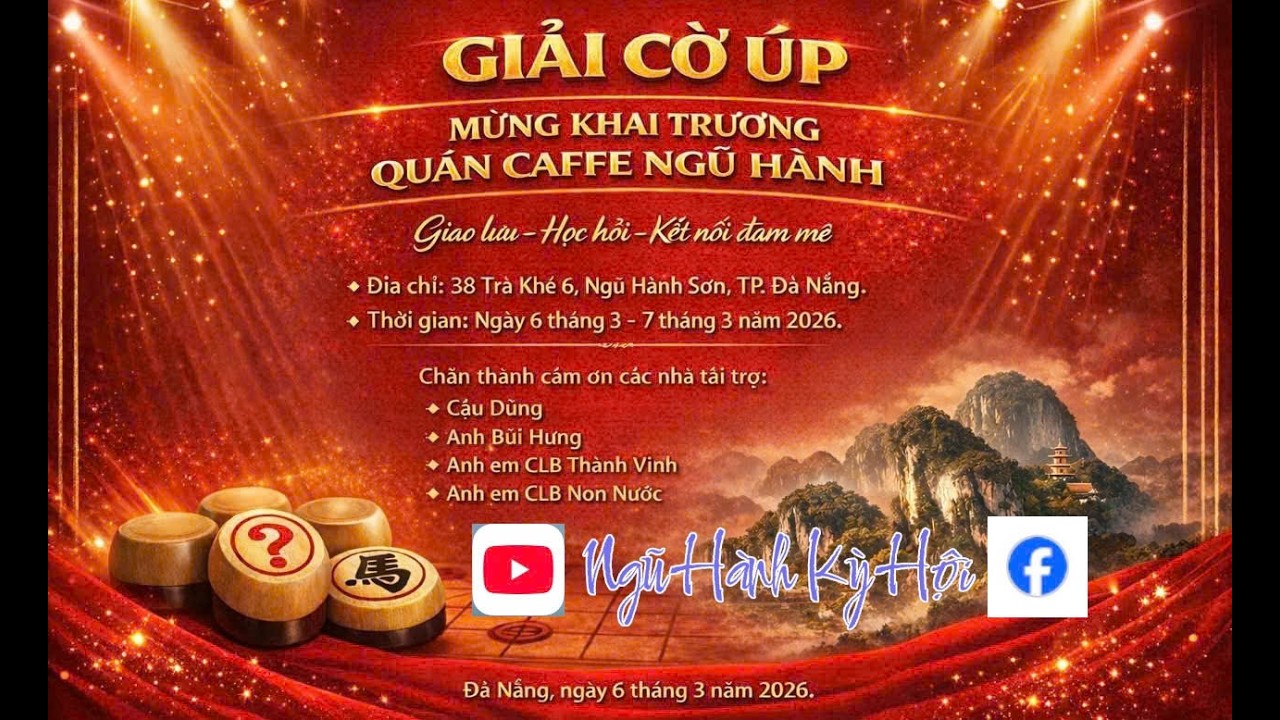 Giải Cờ &Uacute;p Mừng Khai Trương qu&aacute;n Cafe Ngũ H&agrave;nh