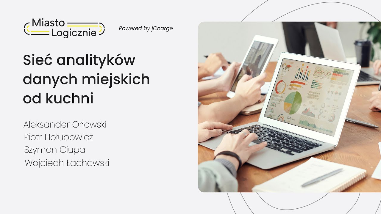 Sieć analityków danych miejskich od kuchni - MiastoLogicznie #25
