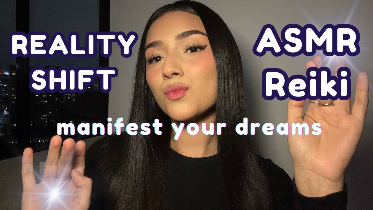 ASMR Reiki for Reality Shifting ✨ Manifest Your Dream Life | Energy Healing + Calm Affirmations