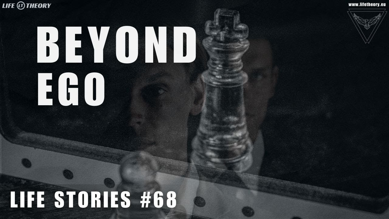 The Journey Beyond Ego: Embracing Mindfulness and Kindness - Life Stories 68