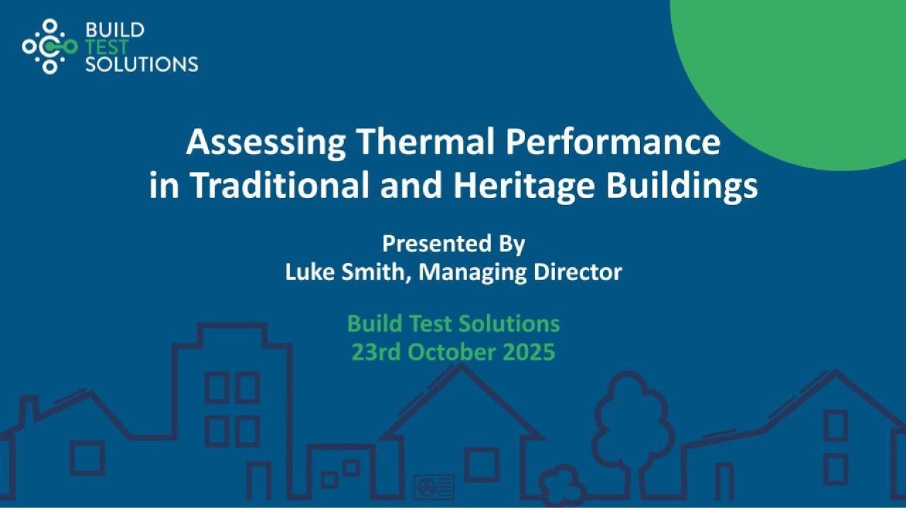 Assessing Thermal Performance in Traditional and Heritage Buildings