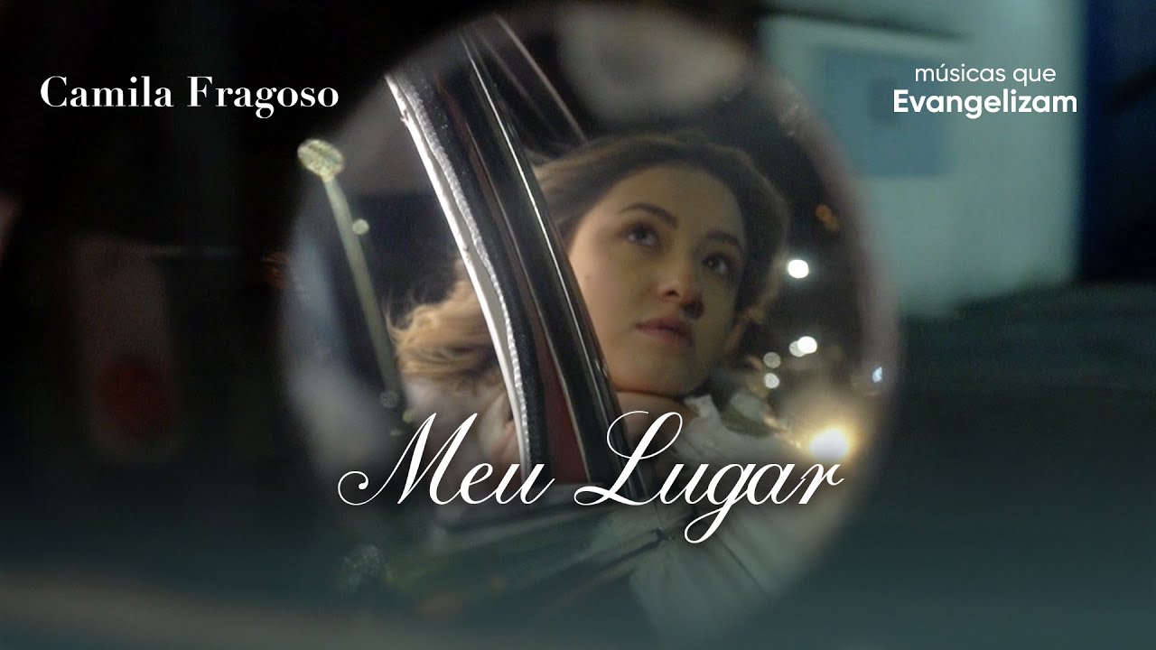 Meu Lugar - Camila Fragoso