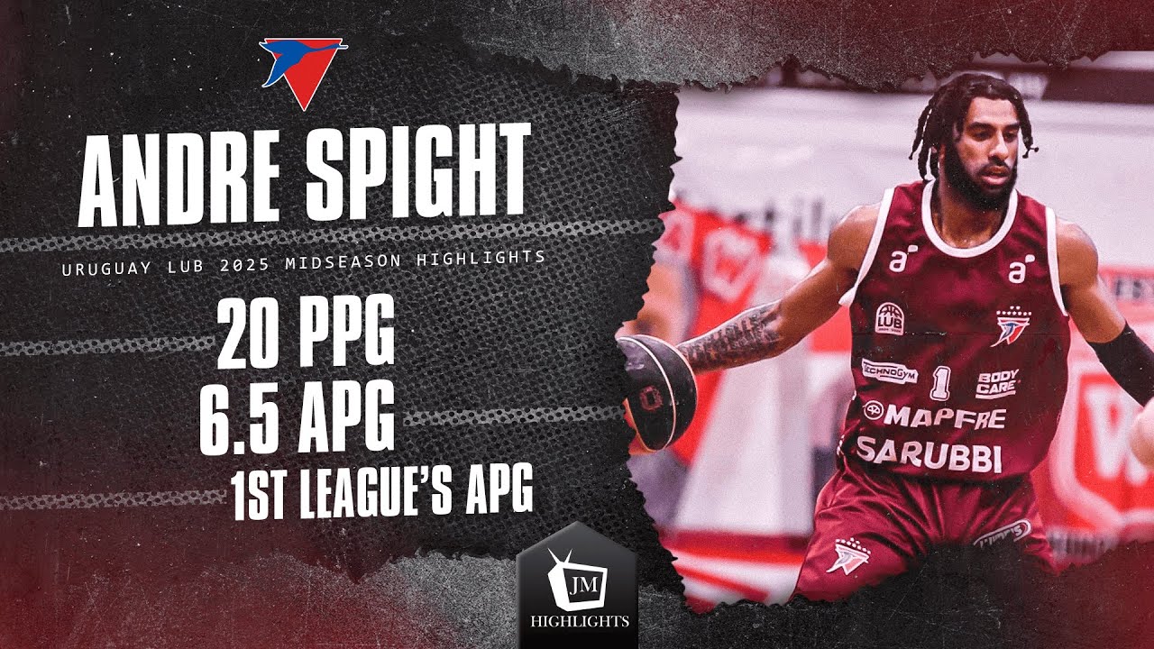 ANDRE SPIGHT | URUGUAY LUB 2025 MIDSEASON HIGHLIGHTS