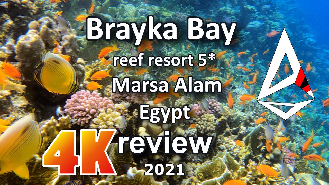 Brayka Bay reef resort  Marsa Alam Egypt hotel full movie 4K / Брайка Бей Марса Алам Єгипет відео