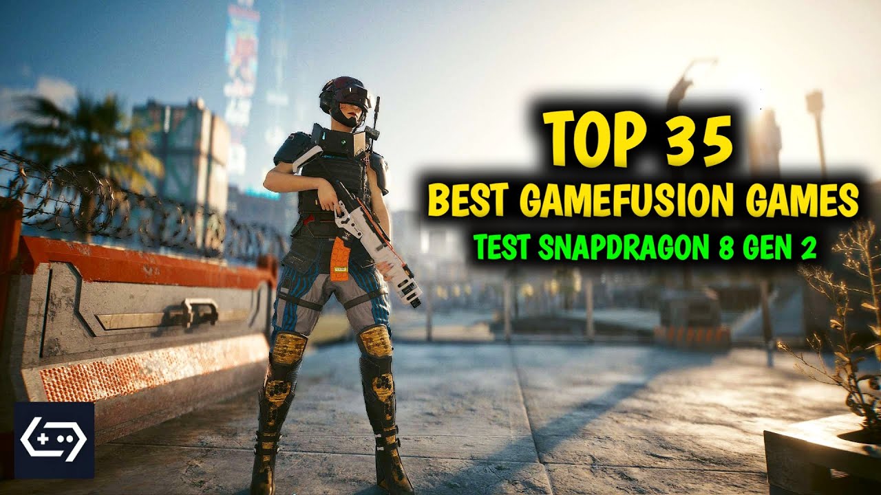 35 лучших игр Gamefusion на Android для Snapdragon 8 Gen 2 — Игры AAA