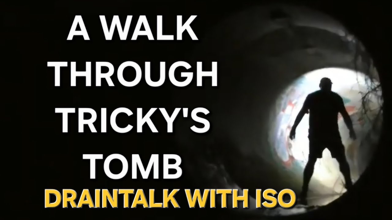 A Walk Thru Tricky's. DrainTalk with Iso.