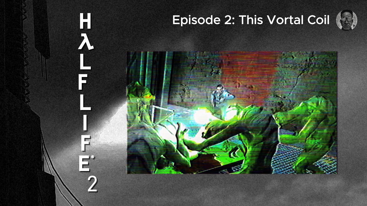 Half-Life 2: Episode Two – Chapter 2: This Vortal Coil