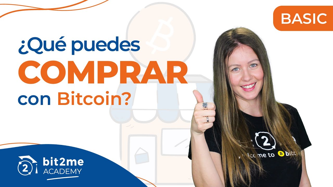 🎓 ¿QUÉ puedes COMPRAR con BITCOIN? - Bit2Me Academy