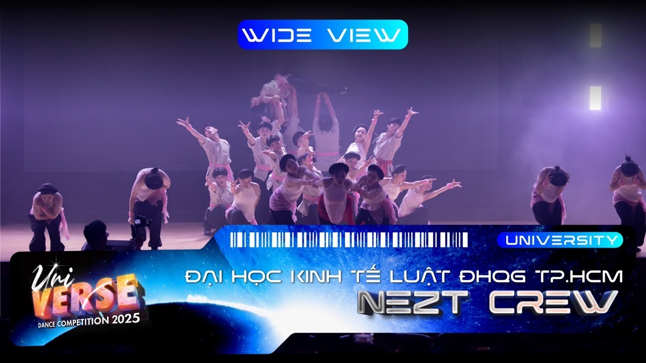 NEZT CREW╏ Uni-VERSE Dance Competition 2025: University Category [WIDE VIEW]