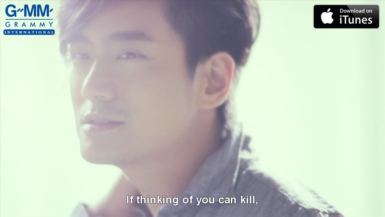 [MV] Oak Smith: If Thinking (of you) Can Kill (Tah Kwarm Kid Teung Kha Kon Dai) (EN sub)