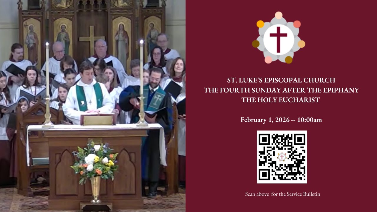 The Fourth Sunday After the Epiphany -- The Holy Eucharist