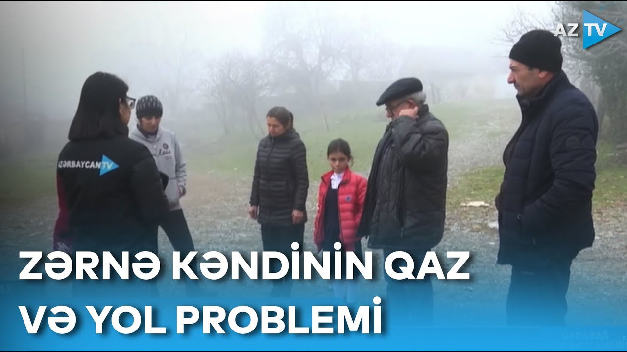 Gözü yolda qalan Zərnə sakinləri: onların problemləri nə vaxt həllini tapacaq?