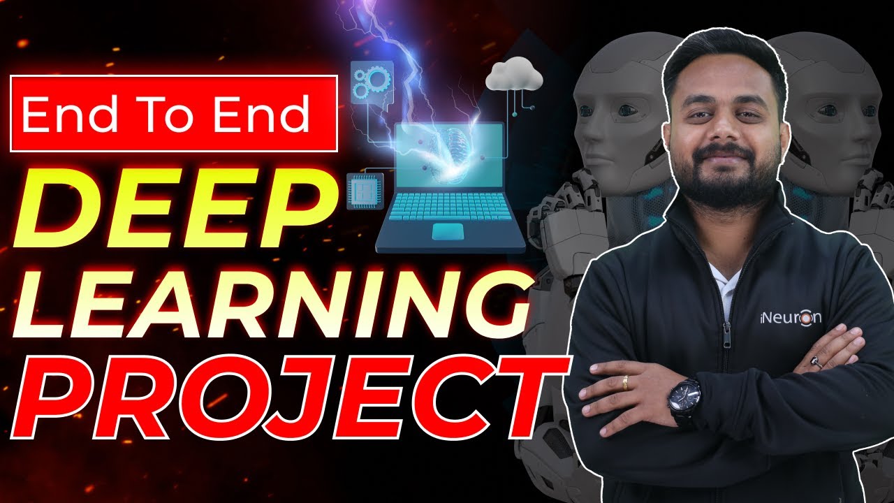 Deep Learning End to End Project | Full Course | iNeuron