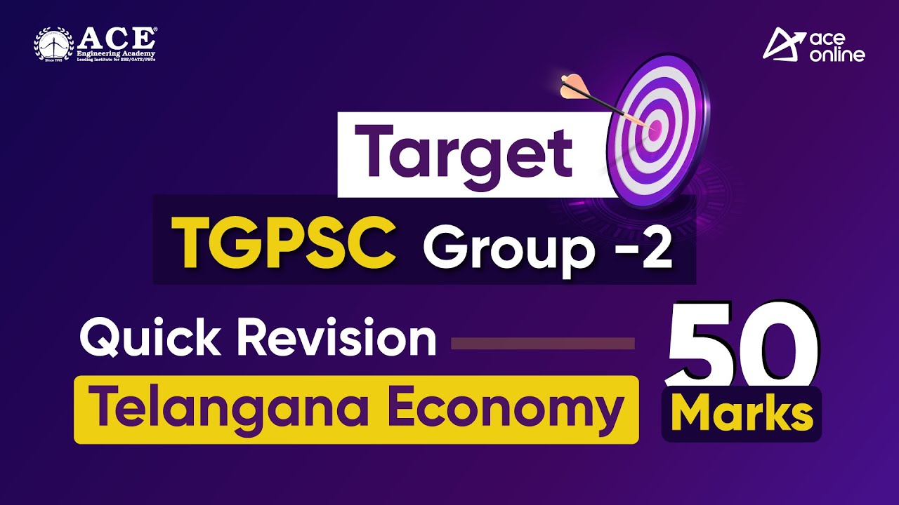 Target TGPSC Group-2 Exam: Telangana Economy Quick Revision | 50 Marks | ACE Online Live