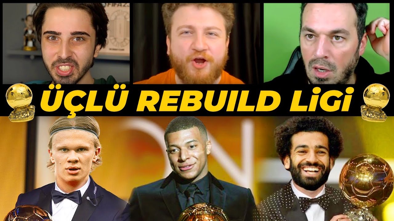 Ballon d'Or Avındayız! | Mbappe, Salah, Haaland | Üçlü Rebuild Ligi @ardenpapazyan @OnurOnline
