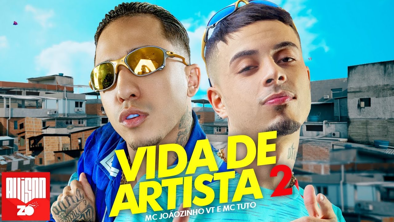 VIDA DE ARTISTA 2 - MC Jo&atilde;ozinho VT e MC Tuto (Deejhay RB)