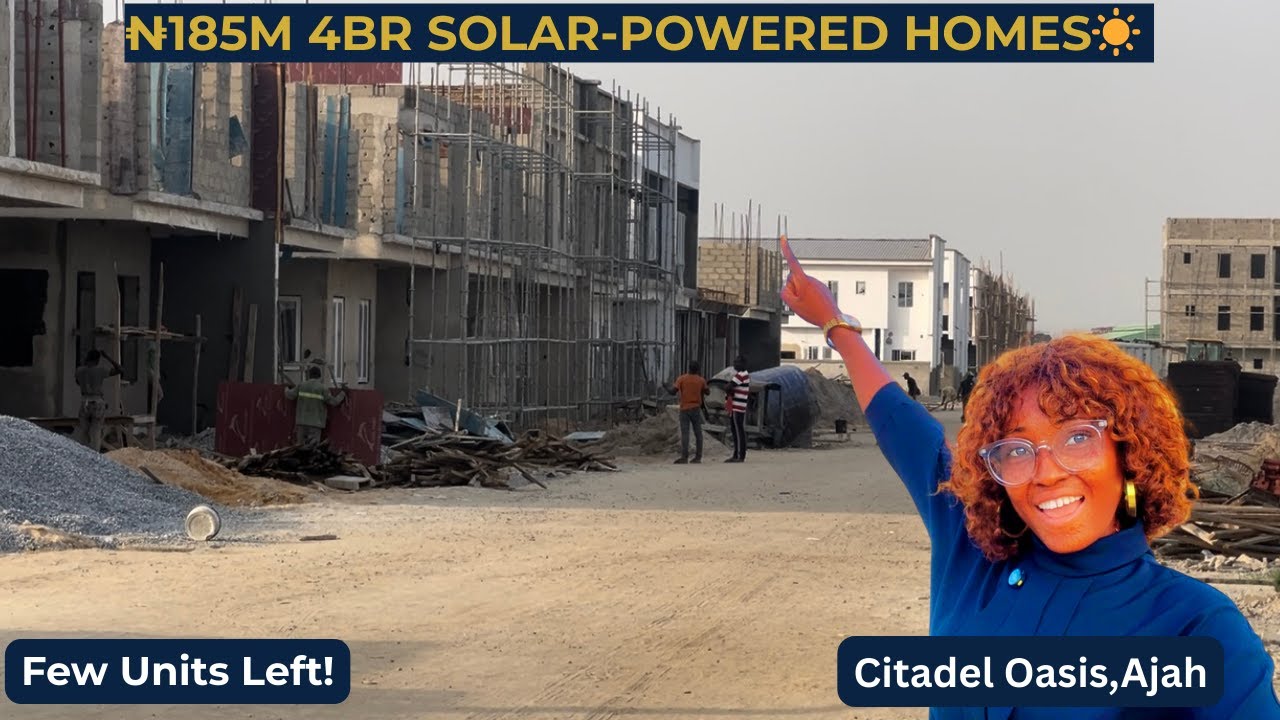₦185M Solar-Powered 4 Bedroom Homes at Citadel Oasis | DECEMBER SITE UPDATE