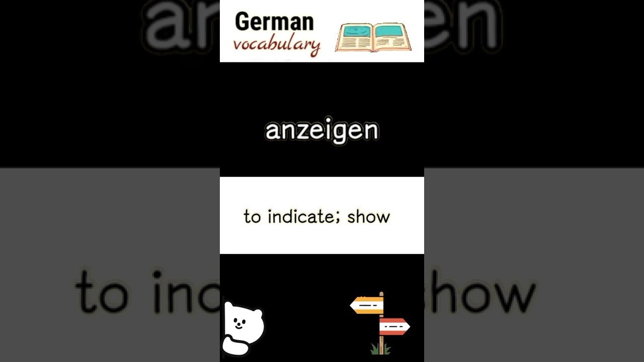 anzeigen (show) | German language vocabulary