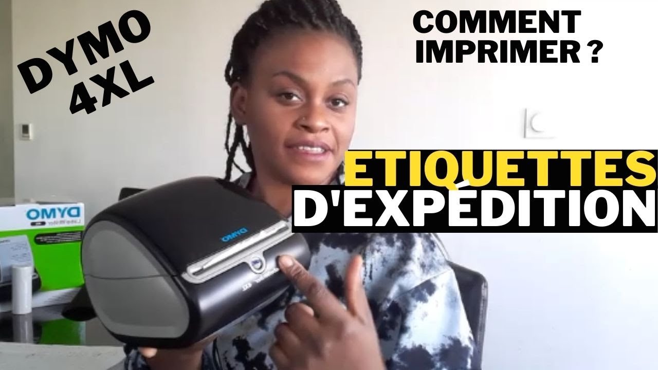 COMMENT CONFIGURER ET IMPRIMER VOS ETIQUETTES D'EXPEDITION SUR LA DYMO 4XL ?
