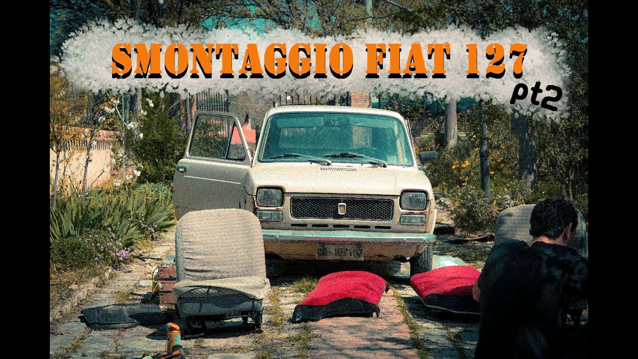 FIAT 127 IN ROVINA: Smontiamola in 10 minuti! PT 2/3