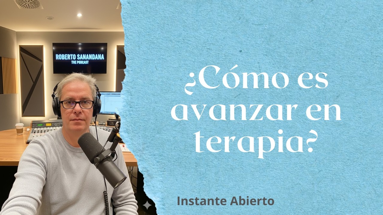 Cómo se ve cuando vas avanzando en terapia