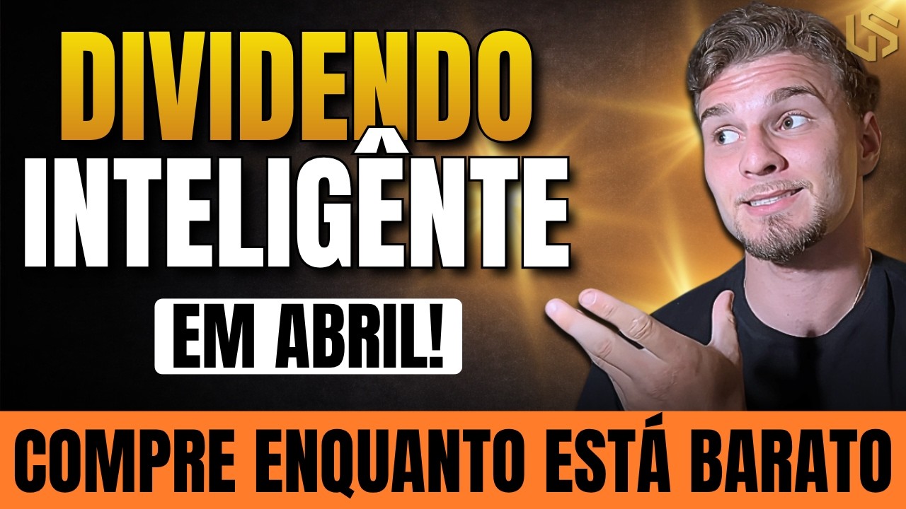 7 A&ccedil;&otilde;es com DATA COM EM ABERTO PARA ABRIL! Dividendo intelig&ecirc;nte