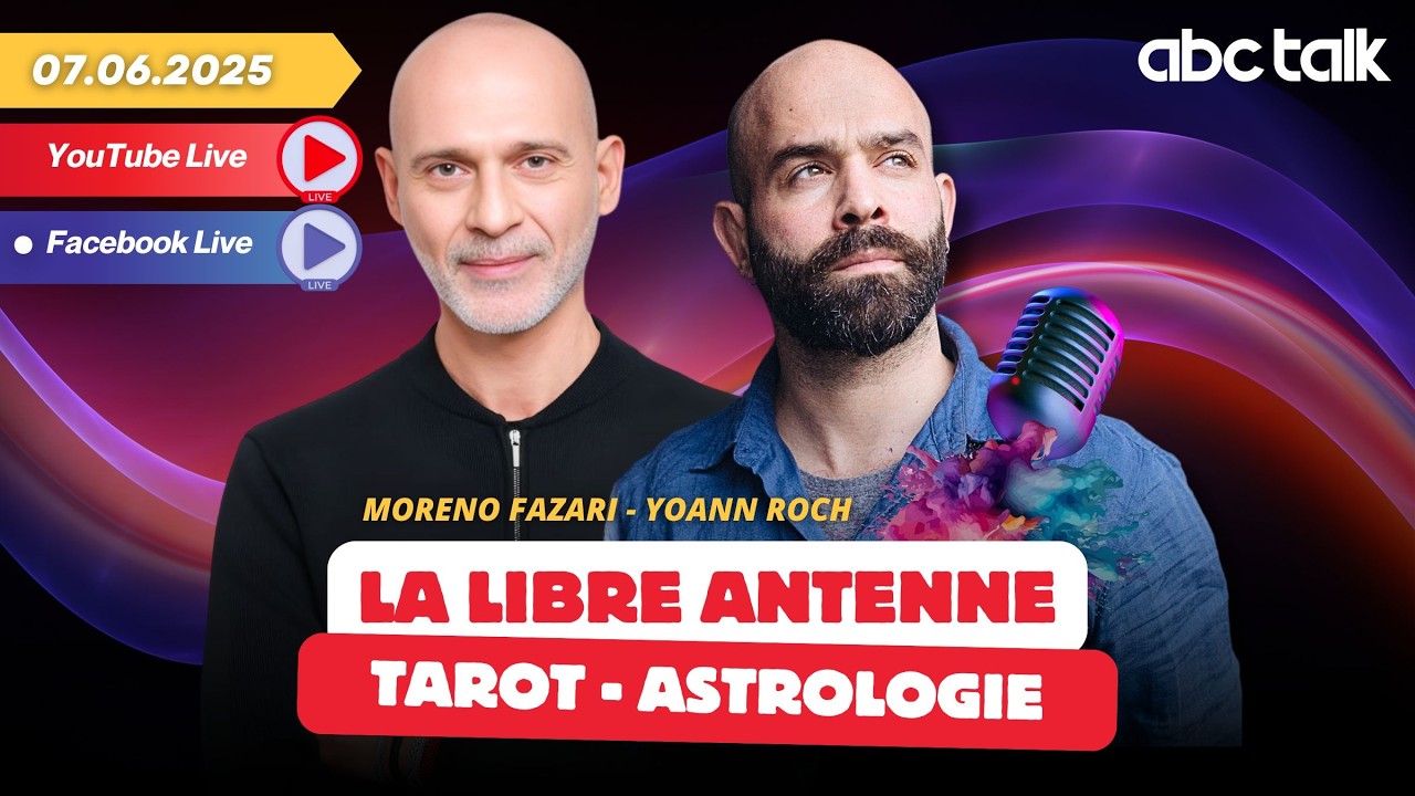 REPLAY 02 - TAROT / ASTROLOGIE - YOANN ROCH & MORENO FAZARI ABC TALK