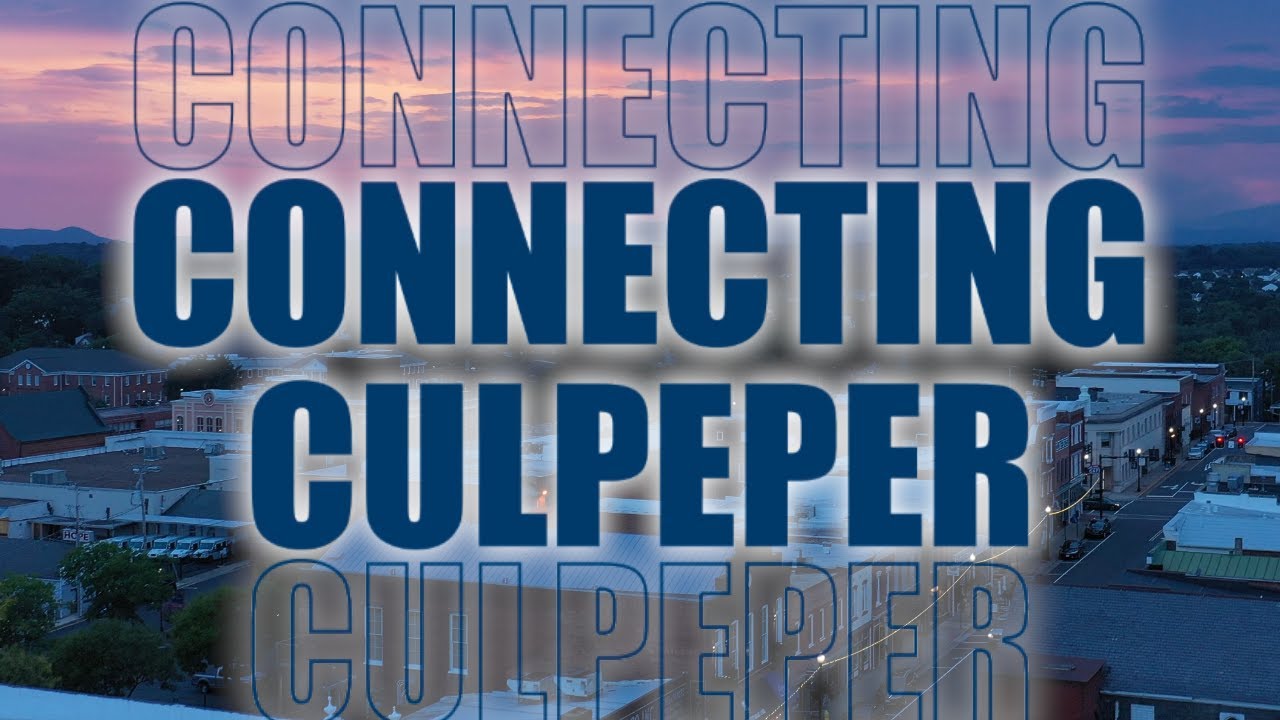 Connecting Culpeper - Culpeper County Library