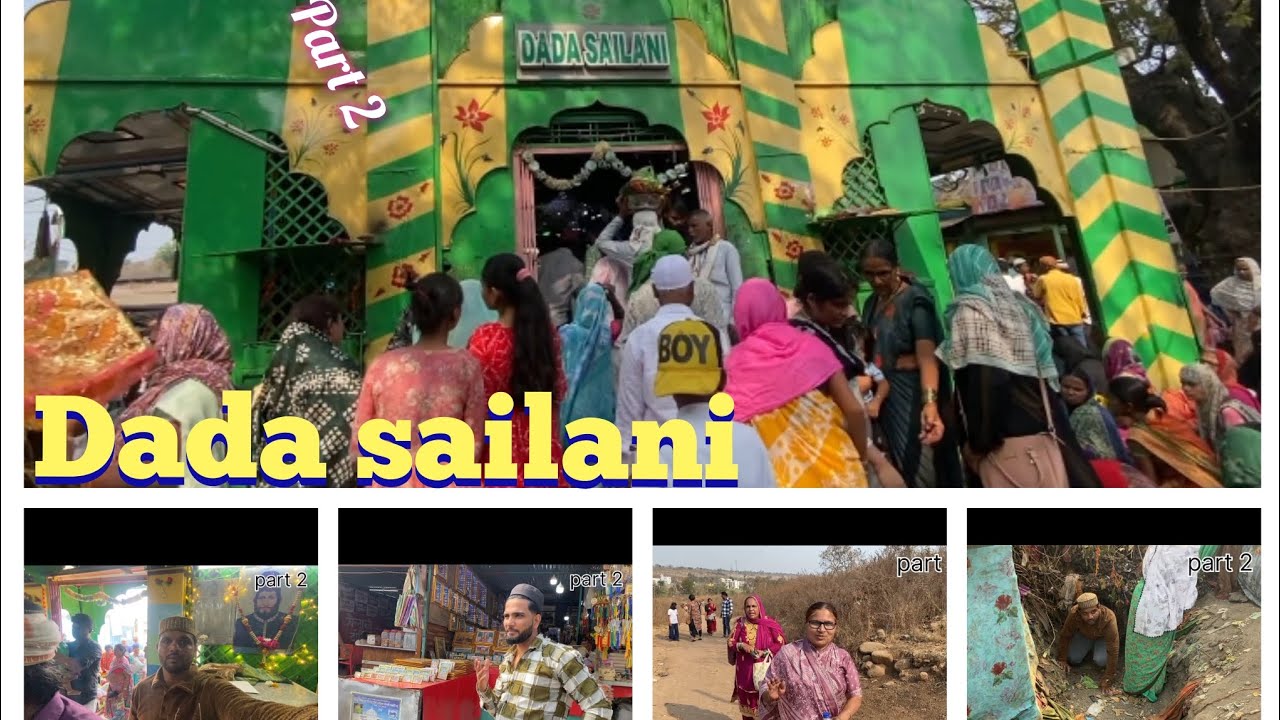 Dada sailani 🕌 dargah part 2 |