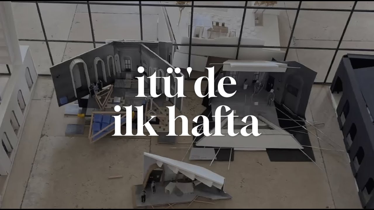 itü'de ilk hafta