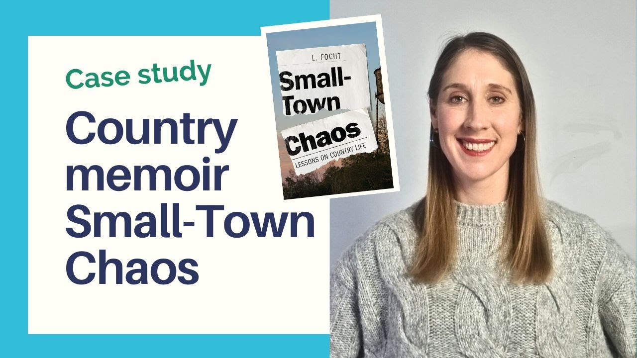 Small-Town Chaos: A country-life memoir by teacher Lenore Focht