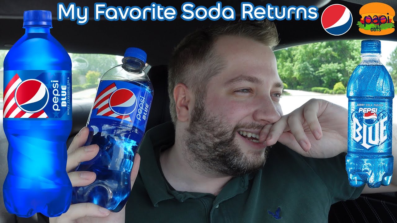 Pepsi Blue - It's been 18 years. I'm so happy.