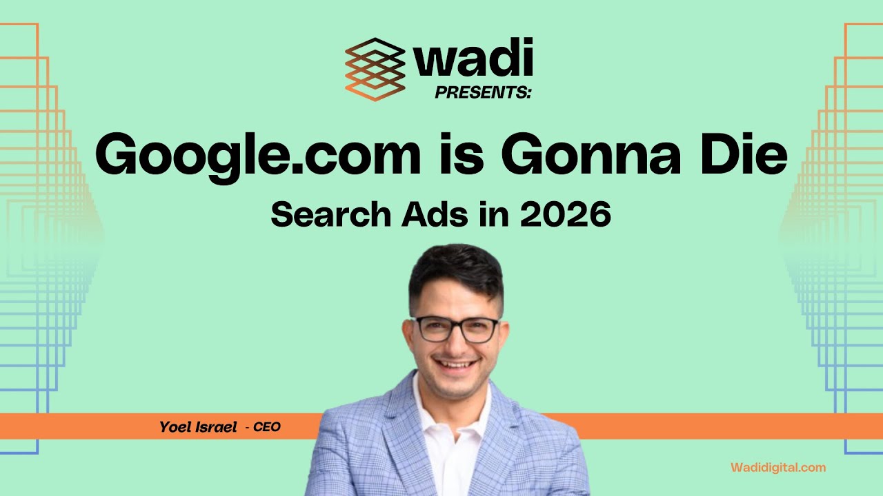 AI Is Rewriting Search Forever: Search Ads in 2026 ft. Yoel Israel