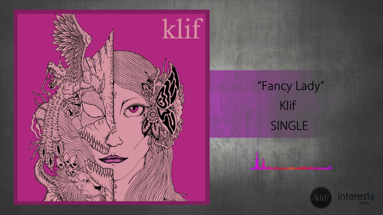 Klif - Fancy Lady (Official Audio)