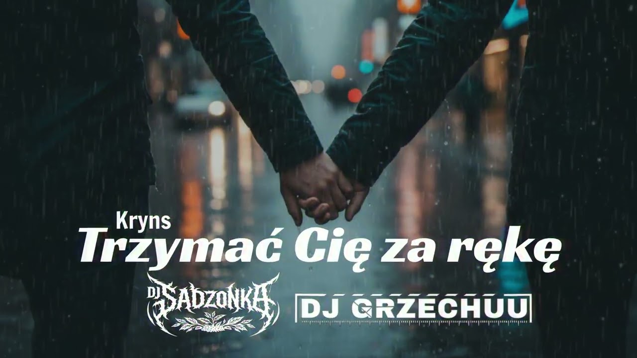 Kryns - Trzymać Cię za rękę (Dj SaDzonKa & Dj Grzechuu) Official Remix 2026