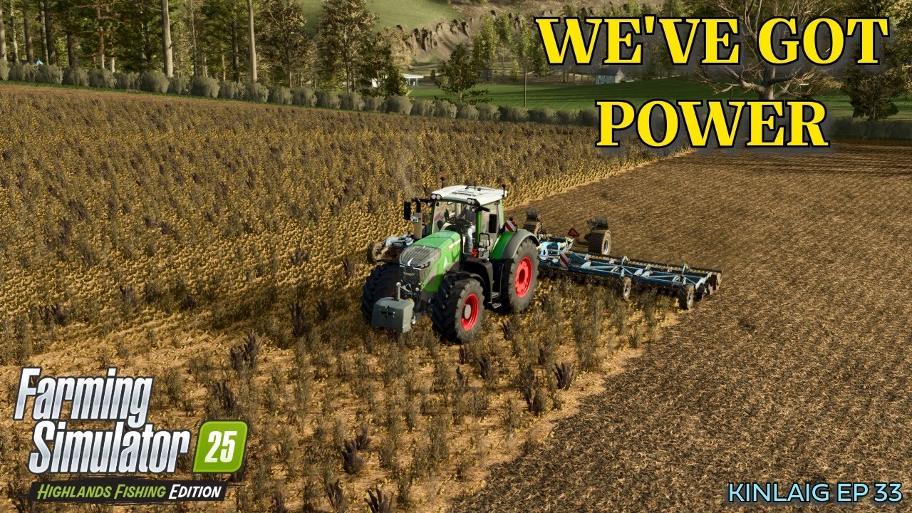 THAT'S THE POWER WE NEEDED FOR OUR FARM - HIGHLANDS FISHING EPISODE 33 - FARMING SIMULATOR 25