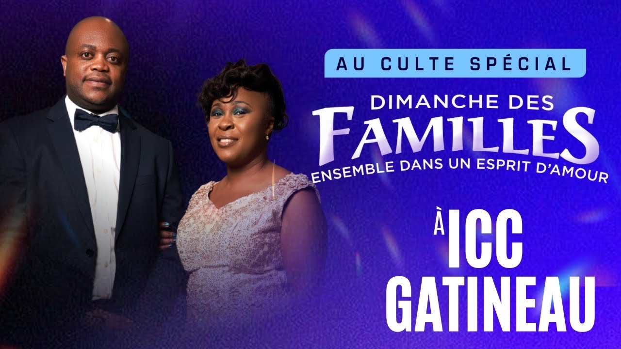 SPÉCIAL CULTE DES FAMILES - Pasteur Tonny & Malkah TSHIBANGU.