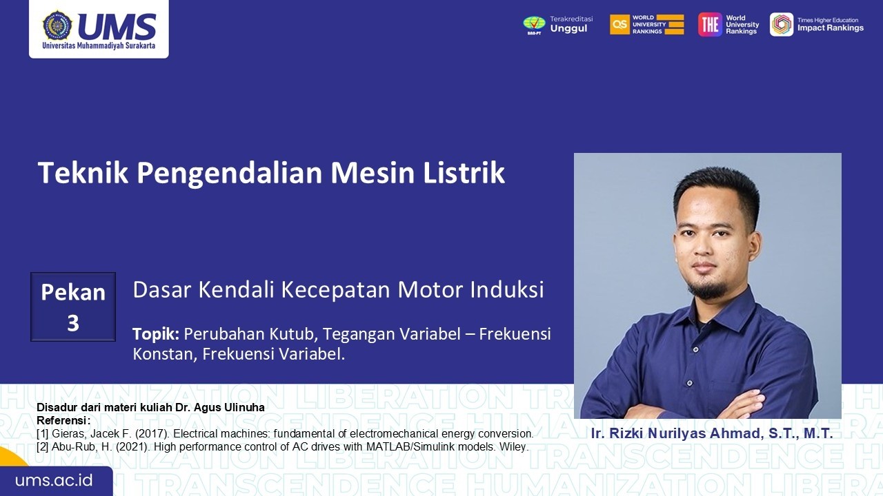 Dasar Kendali Kecepatan Motor Induksi | Teknik Pengendalian Mesin Listrik | pekan 3 | TE FT UMS